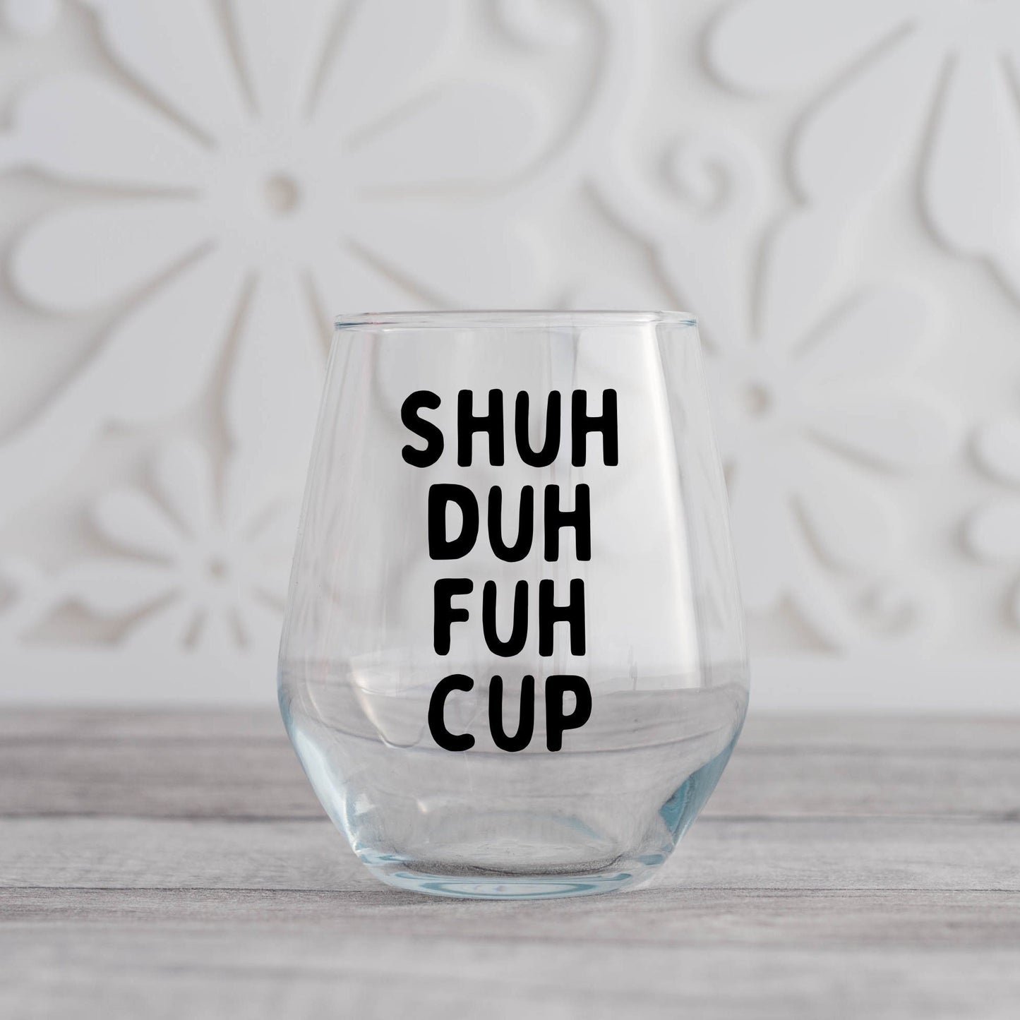Shuh Duh Fuh Cup Wine Glass