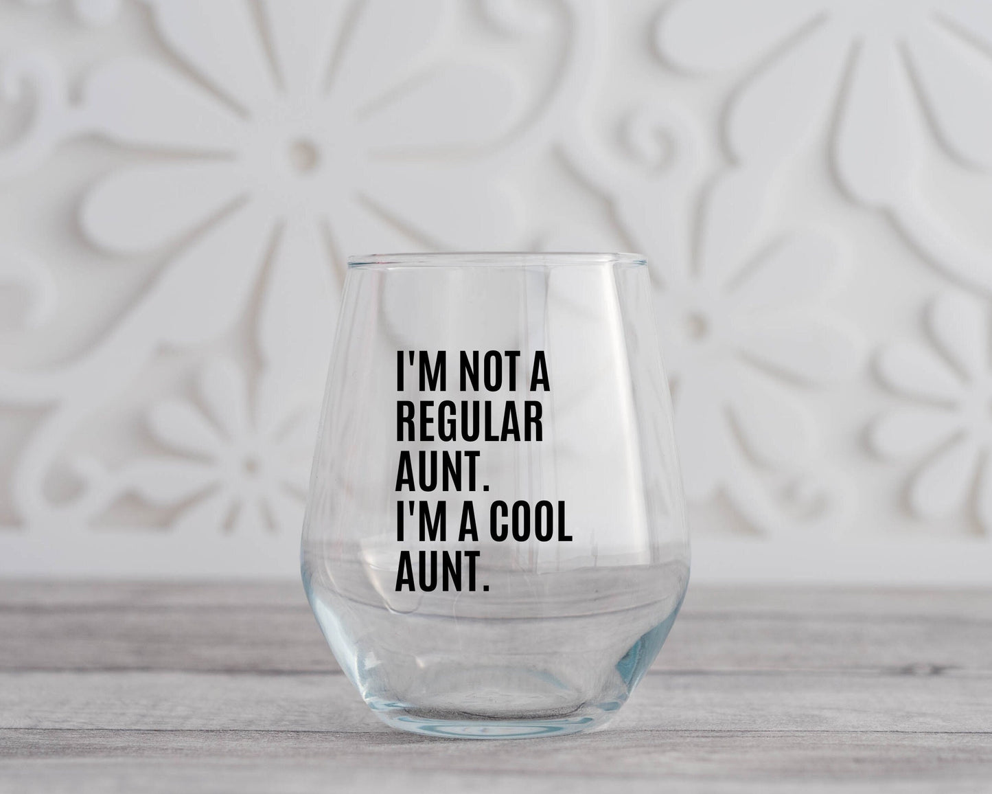 Cool Aunt Stemless Wine Glass