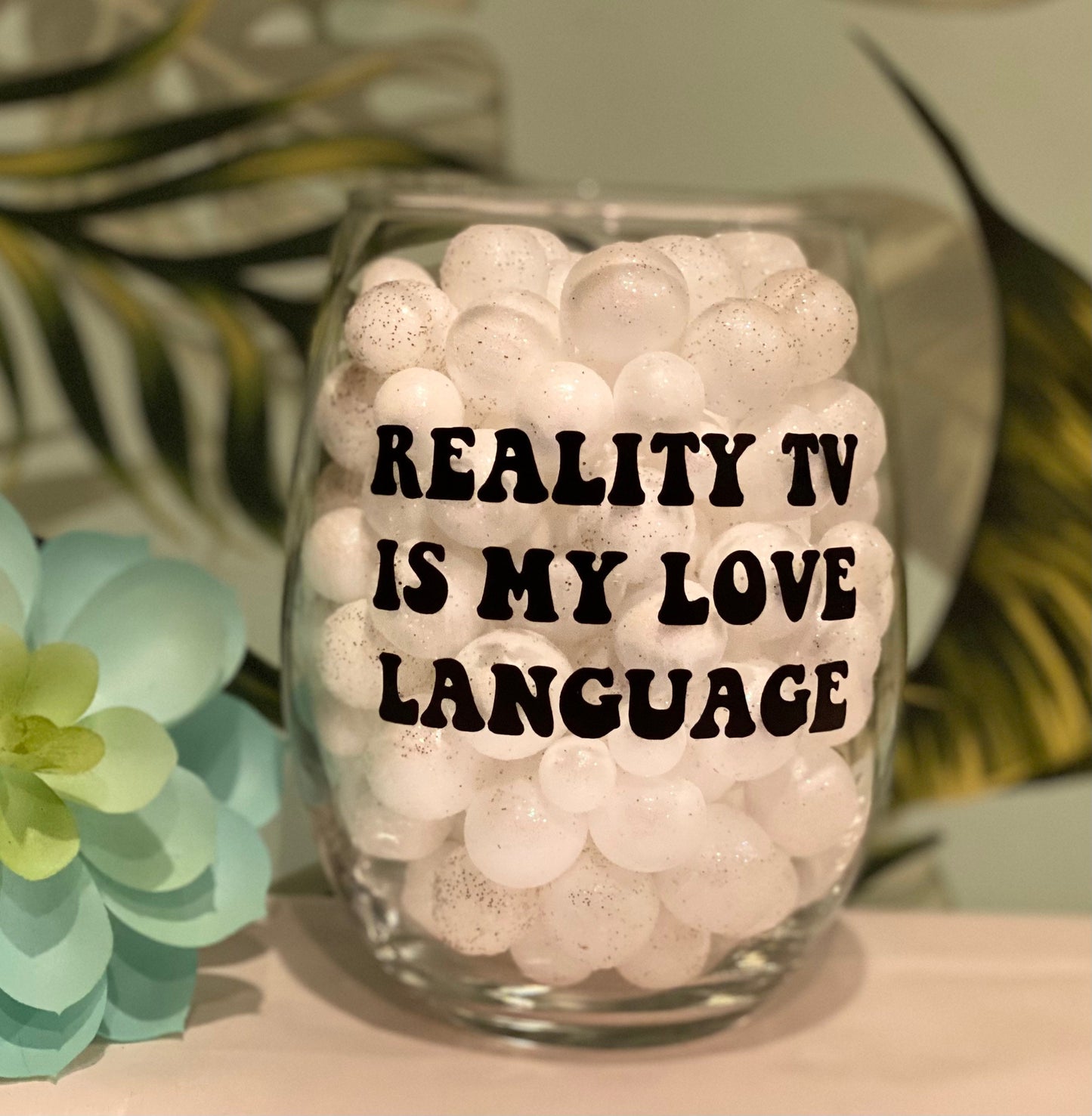 Reality TV Wine Glass