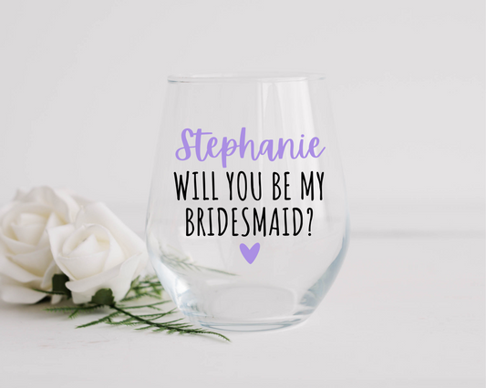 Will You Be My Bridesmaid Wine Glass