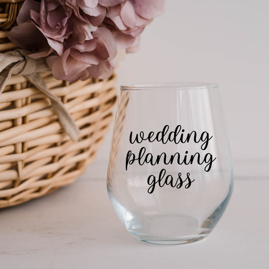Wedding Planning Wine Glass