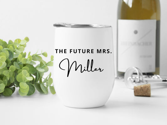 The Future Mrs. Wine Tumbler