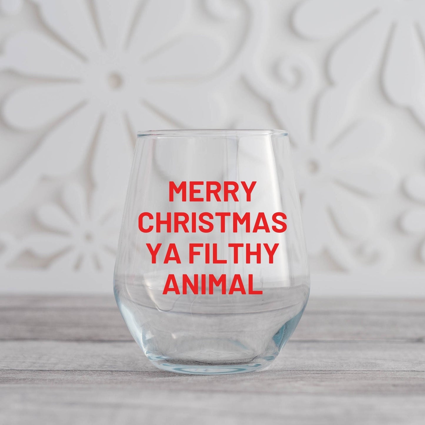 Merry Christmas Ya Filthy Animals Wine Glass