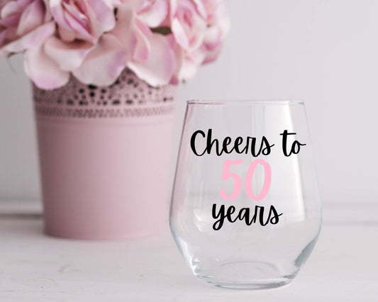 Cheers to 50 Years Wine Glass