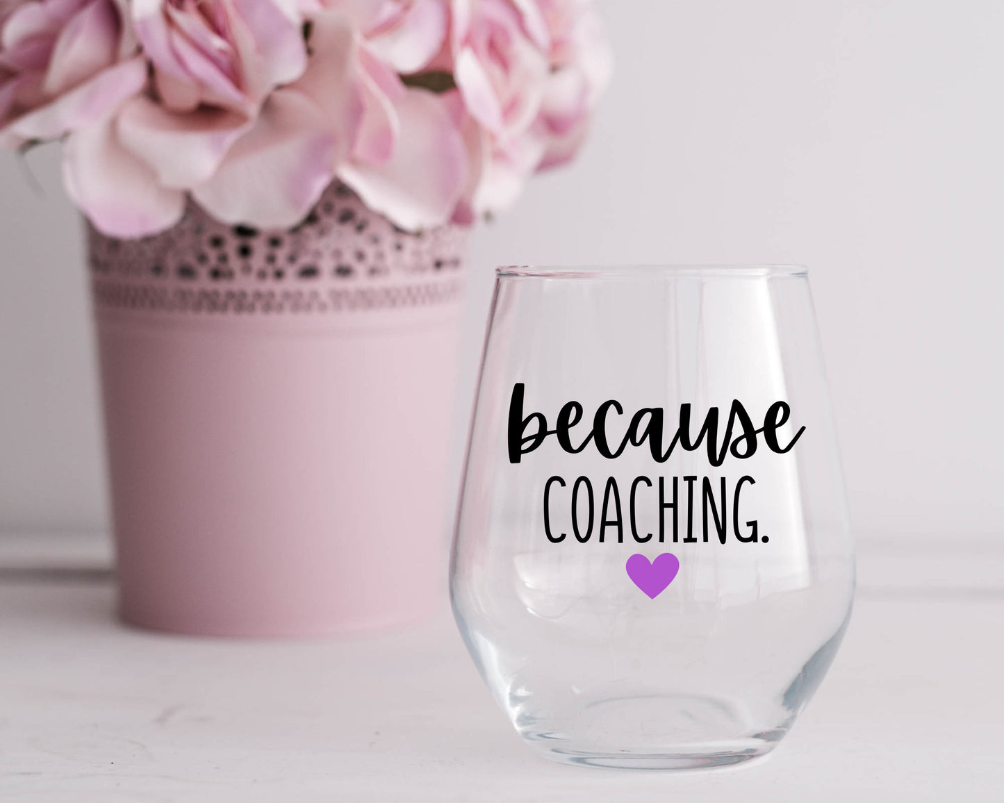 Because Coaching Wine Glass