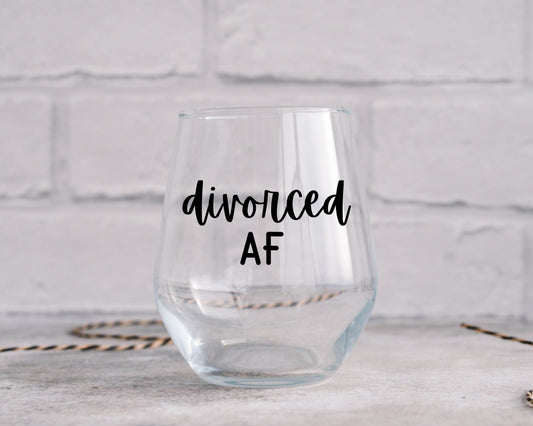Divorced AF Wine Glass