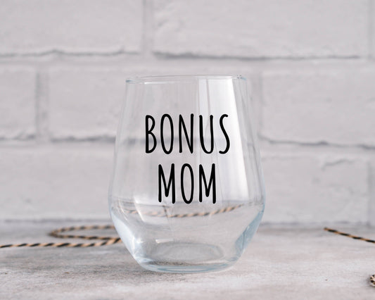 Bonus Mom Wine Glass