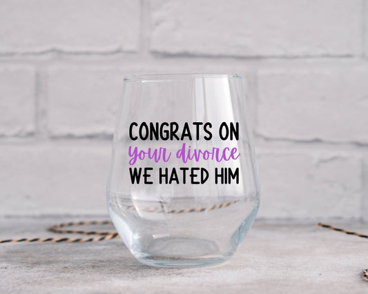 Divorce Wine Glass